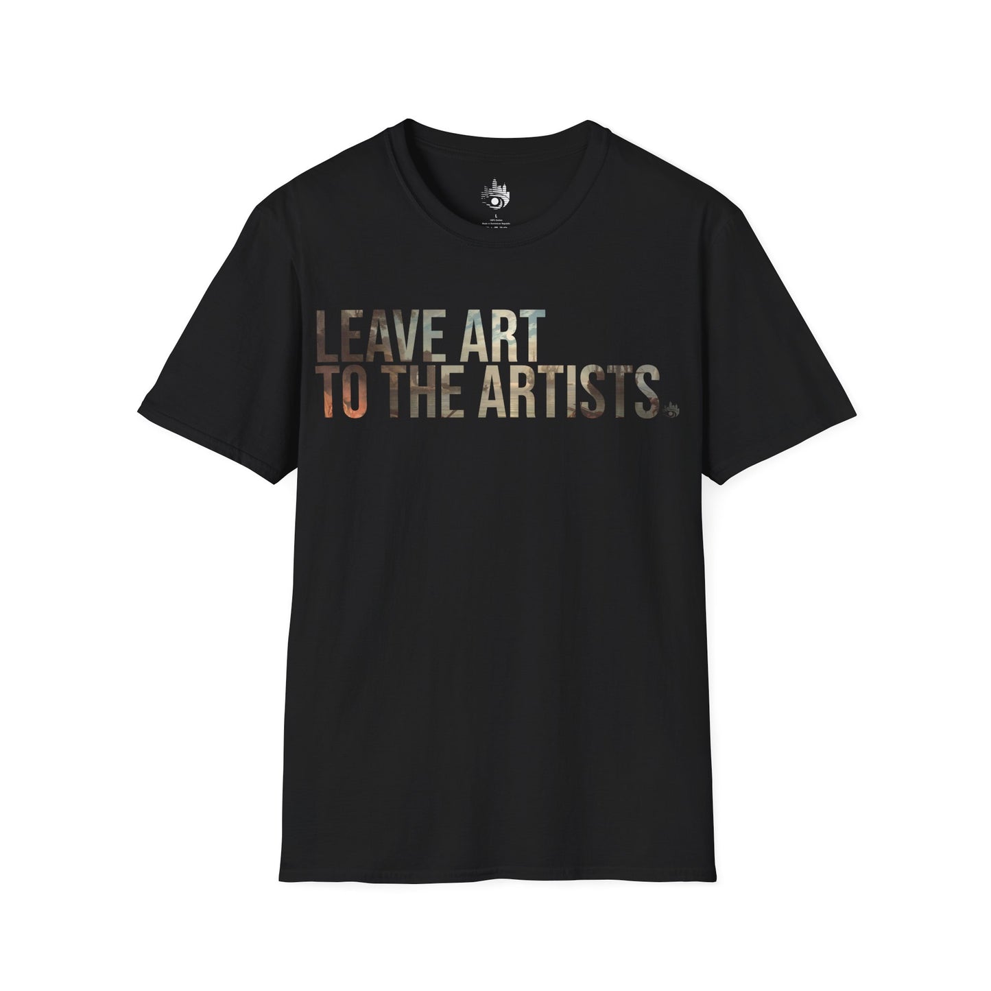 Leave Art to the Artists Tee